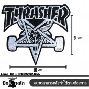 งานปักตกเเต่ง หมวก เสื้อ กางเกง เเฟชั่นงานปักติดเสื้อลายปักรูป Thrasher อาร์มรีดติดเสื้อลายปัก Thrasher แผ่นรีดติดเสื้อลายปักรูป Thrasher ตัวรีดติดผ้า ปัก Thrasher No. F3Aa51-0013