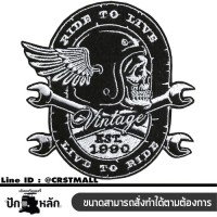 อาร์มติดเสื้อปักลาย ride to live อาร์มรีดติดเสื้อผ้าลายปัก Ride to Live แผ่นรีดติดเสื้อปักลาย vintage ตัวรีดติดผ้า ปักลาย ride to live No. F3Aa51-0011