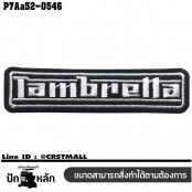 อาร์มติดเสื้อ ตัวรีดติดเสื้อ อาร์มปักลาย Lambretta ตัวอักษร /Size 11*3cm #ปักดำขาวพื้นดำ รุ่น P7Aa52-0546