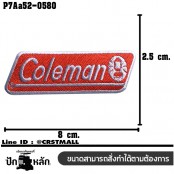 อาร์มติดเสื้อ ตัวรีดติดเสื้อ อาร์มปักลาย โลโก้ COLEMAN /Size 8*2.5cm #ปักขาวแดงพื้นขาว งานปักละเอียดคุณภาพสูง รุ่น P7Aa52-0580